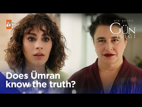 Did Ümran find out the truth? - Bir Kucuk Gun Isigi | Short Scenes