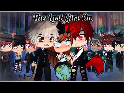 The Last Girl on Earth | GCMM