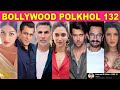 BOLLYWOOD POLKHOL 132 KRK Krkreview Bollywoodkhabar Krk Bollywoodnews Bollywoodgossips Srk
