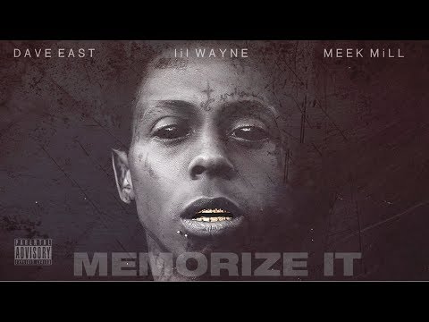 DJ Forgotten Mashup - Memorize It ft. Lil Wayne, Meek Mill, Dave East