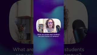 What Are Simple Ways Students Can Save Money on Campus?