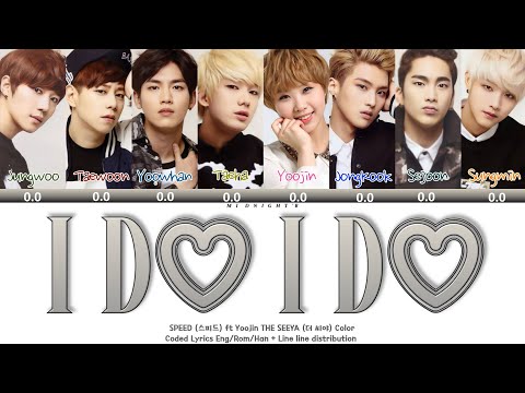 SPEED (스피드) ft Yoojin The SEEYA - 'I Do I Do' Lyrics가사 + Line Distribution (Color Coded Han/Rom/Eng)