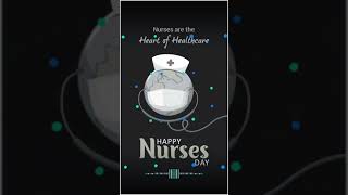 Happy nurses day 2021/Nurses day Whatsapp status video/International nurses day/nurse day bgm