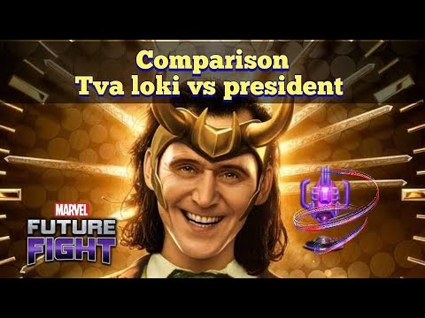 COMPARISON BETWEEN TVA AND PRESIDENT LOKI MARVEL FUTURE FIGHT