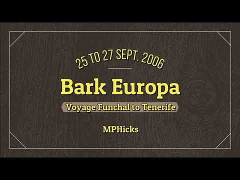 Video 990, Bark Europa, Voyage Funchal to Tenerife, 24 to 27 Sept  2006