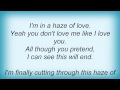 Cake - Haze Of Love Lyrics