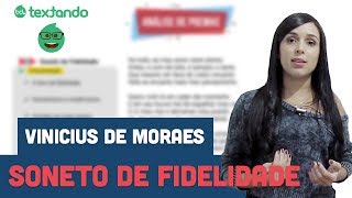 UERJ 2018 - Vinicius de Moraes - Análise do Soneto de Fidelidade