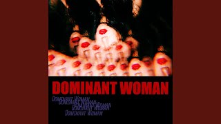 Dominant Woman (Instrumental)