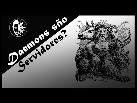 DAEMONS GOÉTICOS SÃO SERVIDORES!?
