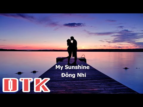 My sunshine - Đông Nhi
