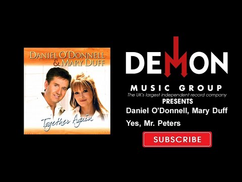 Daniel O'Donnell, Mary Duff - Yes, Mr. Peters