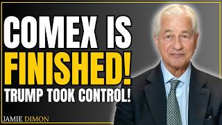 TRUMP'S TREASURY JUST TOOK CONTROL OF COMEX GOLD & SILVER | JAMIE DIMON'S WARNING FOR INVESTORS