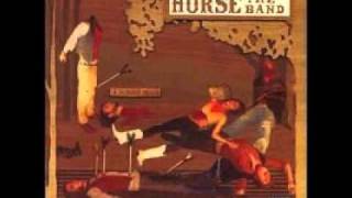 HORSE the band - I Think We Are Both Suffering From The Same Crushing Metaphysical Crisis