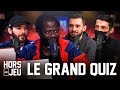 LE GRAND QUIZ DE LA TEAM HORS JEU 💣⚡