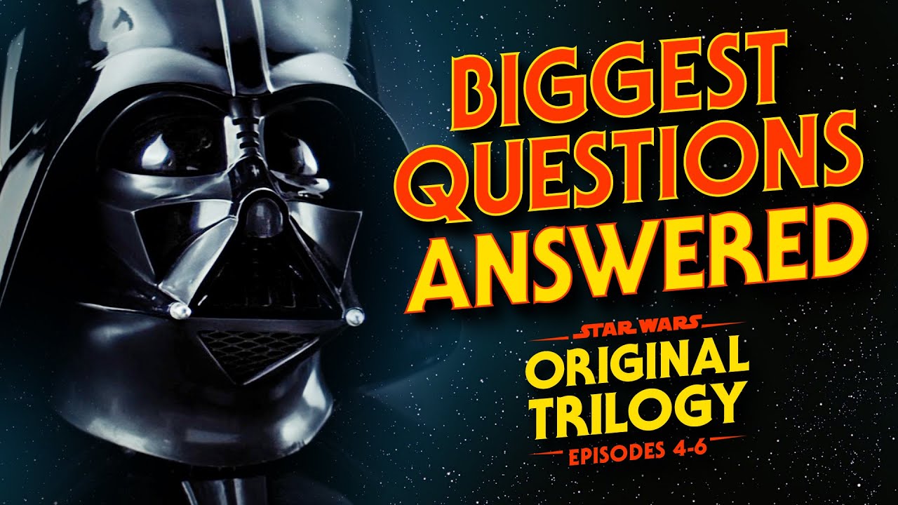 Star Wars: The Original Trilogy - 120 of the Biggest Questions ANSWERED (Compilation)