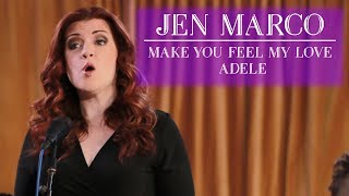 Make You Feel My Love - Adele - Jen Marco Acoustic Cover