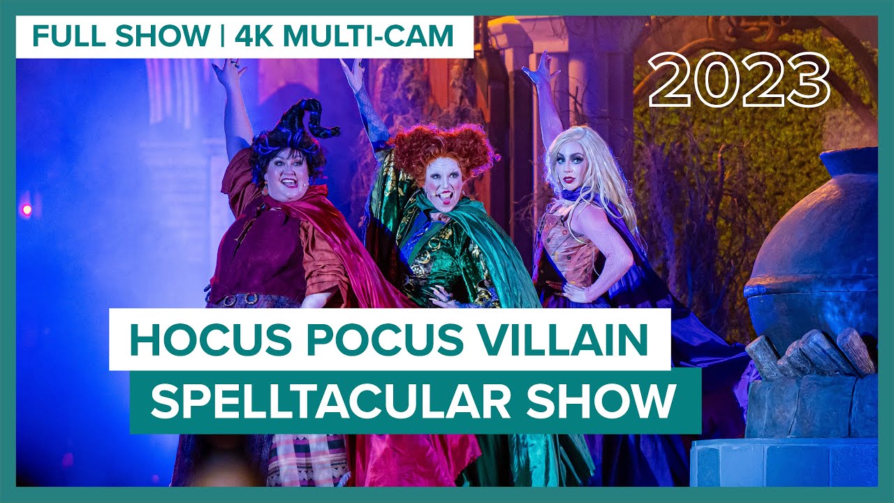 MyDisneyFix | Hocus Pocus Villain Spelltacular Full Show 2023 ...