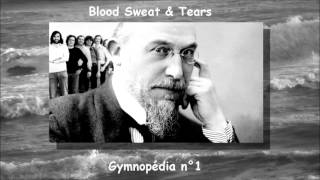 BS&T Erik Satie - Gymnopédie n°1