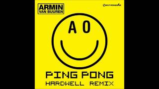 Armin van Buuren - Ping Pong (Hardwell Radio Edit)