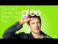 You Can't Always Get What You Want - Glee Cast