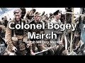 Colonel Bogey - British Military March