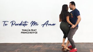 Thalia - Te Perdiste Mi Amor ft  Prince Royce   Bachata Dance Bruno y Catarina
