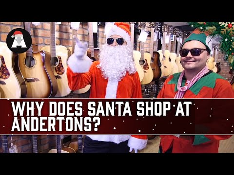 Why does Santa shop at Andertons?