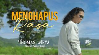 Download lagu Thomas Arya - Menghapus Rasa mp3