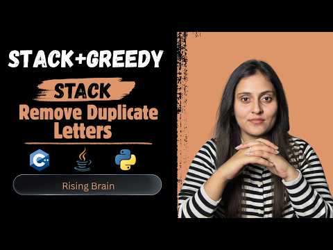 Remove Duplicate Letters Lexicographically Smallest String Greedy Stack Java Python C