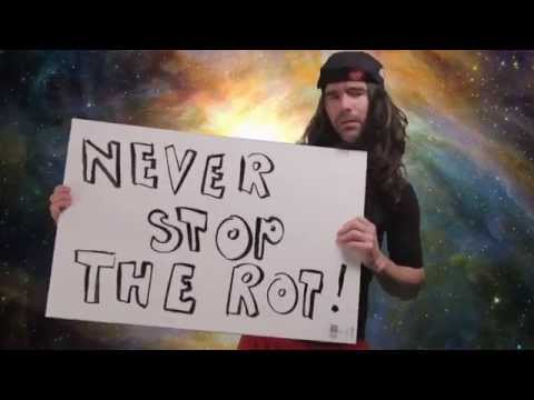 Dan Kelly - Never Stop The Rot (Official Music Video)