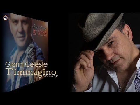 Gianni Celeste  Ft. Francesca Salici - T'Immagino