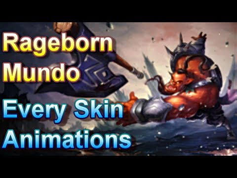 Rageborn Mundo - Every Skin Animations - League of Legends