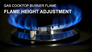 Gas Cooktop Flame Adjustment
