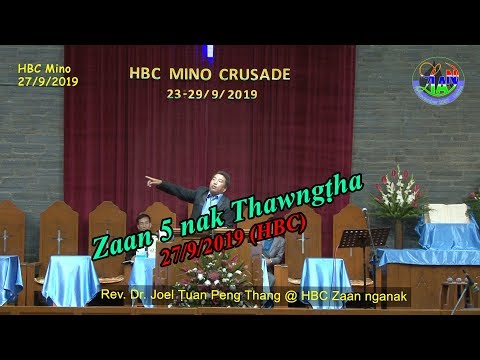Rev  Dr  Joel Tuan Peng Thang HBC Zan 5 nak 27/9/2019