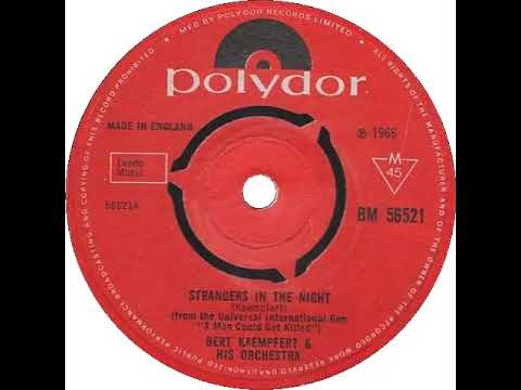 UK New Entry 1966 (171) Bert Kaempfert & His Orchestra - Strangers In The Night