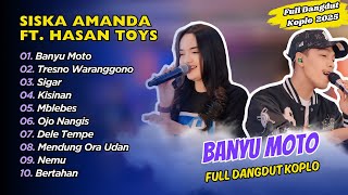 Download lagu Siska Amanda Ft Hasan Aftershine - BANYU MOTO - TRESNO WARANGGONO || FULL DANGDUT KOPLO 2025 mp3