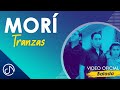 Mori 💀- Tranzas [Video Oficial]