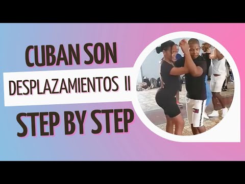 Cuban Son Dance Steps Tutorials: Desplazamientos (part II) - Paso Basico De Son Cubano #soncubano