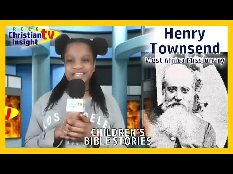 Henry Townsend - CHILDREN BIBLE STORIES (RCCG Warwick UK)