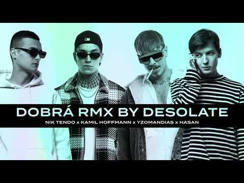 Nik Tendo x Yzomandias x Kamil Hoffmann x Hasan - Dobrá [prod. Desolate] Remix Contest Winner