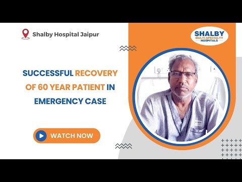 Successful Recovery of 60 Year Patient in Emergency Case