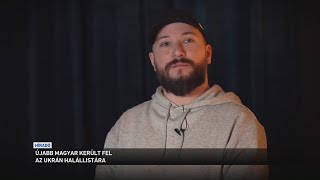 Újabb magyar került fel az ukrán halállistára