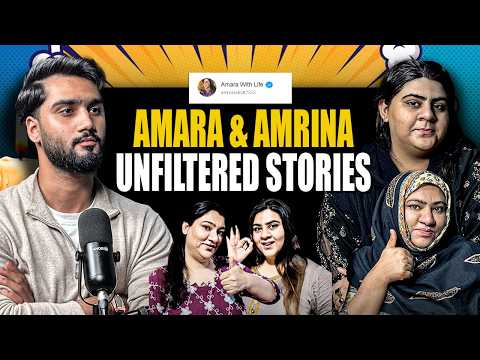 Just two sisters, one mic & unlimited stories | Amara with life X Sajawal Kashif |
