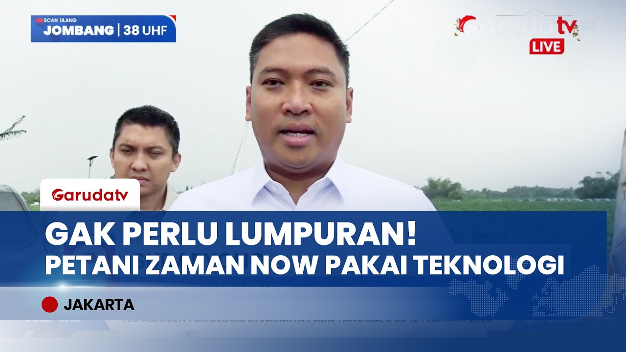 12 MODERNISASI PERTANIAN DORONG PRODUKTIVITAS DAN REGENERASI PETANI ANTARAVOSOT