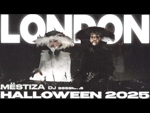 MËSTIZA Halloween party in LONDON, 2 hours dj set (special opening 👻)
