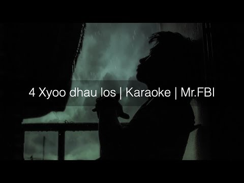 4 xyoo dhau los | Karaoke | FBI