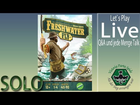 Freshwater Fly Solo Spieleabend Live Let`s Play inkl. Q&A & Talk
