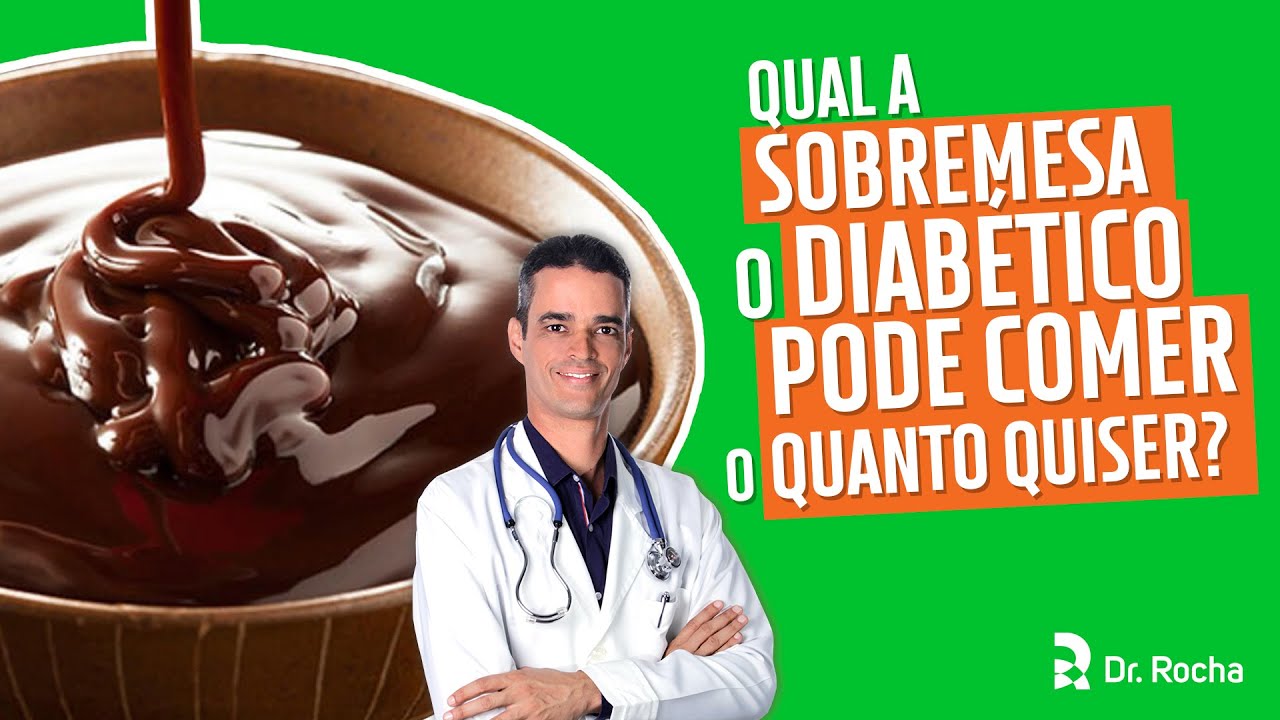 Qual a Sobremesa o Diabético Pode Comer o Quanto Quiser? 😋🧁