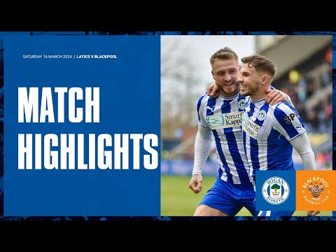 Match Highlights | Latics 1 Blackpool 0