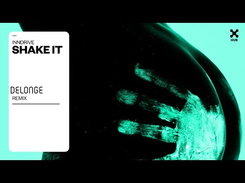 INNDRIVE - Shake It ( Delonge. RMX )